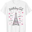 Birthday Girl Paris Themed Birthday Party Eiffel Tower T-Shirt