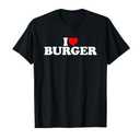 I Love Burger T-Shirt, Medium