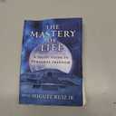 The Mastery of Life: A Toltec Guide to Personal Freedom (Toltec Mastery Series), Paperback