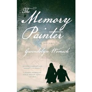 The Memory Painter: A Novel of Love and Reincarnation (Paperback)