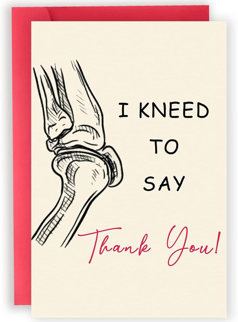 Medical Thank You Card, Appreciation Gifts for Physical Therapist, Thank You Gifts for Doctors And Nurses, Gratitude Card - I Kneed to Say Thank You
