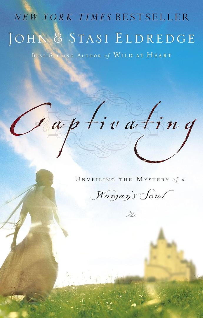 Captivating: Unveiling The Mystery Of A Woman's Soul Paperback