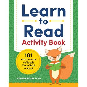 Learn to Read Activity Book: 101 Fun Phonics Lessons to Teach Your Child to Read (Phonics Makes Readers)