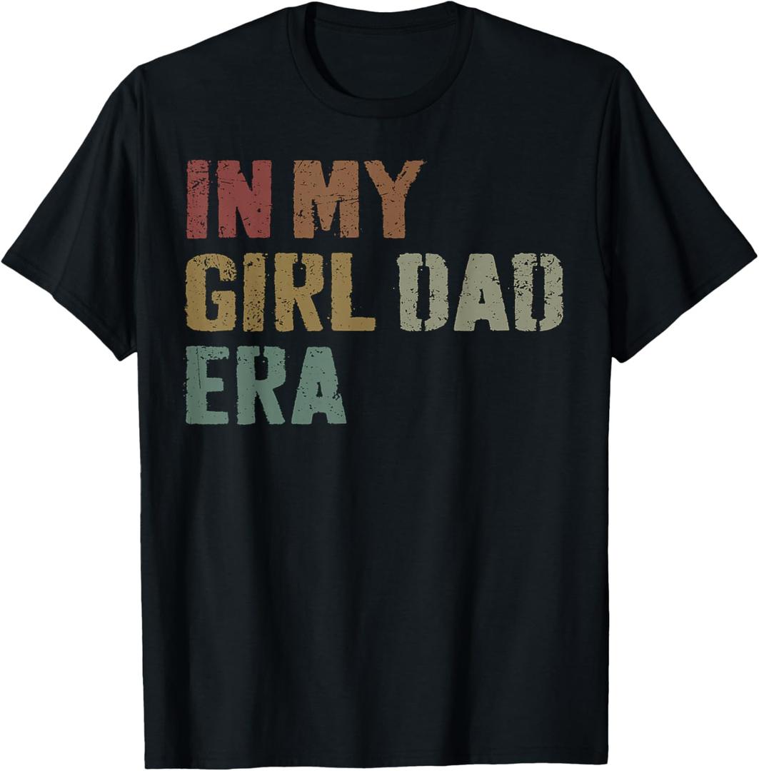 Funny in My Dad Daughter Era Tee Fathers Day Men Gifts T-Shirt