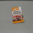 The Pocket Idiot's Guide to French Phrases, 3rd Edition: Close the Communication Gap En Franais