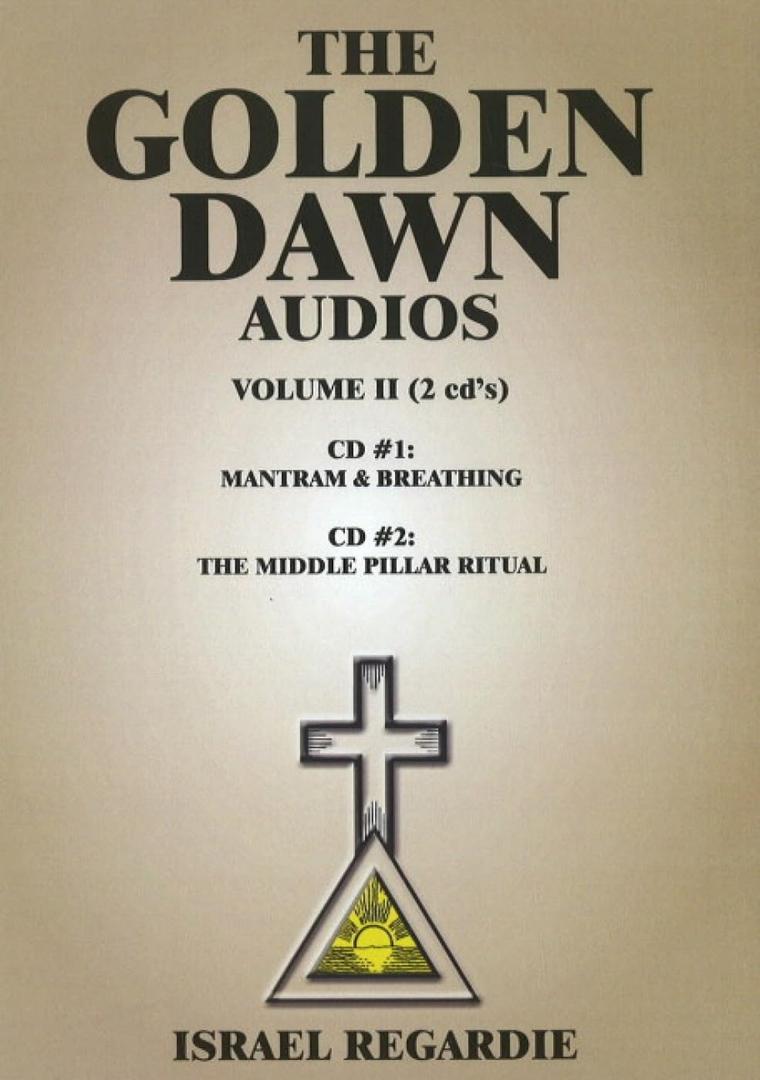The Golden Dawn Audio CDs: Volume 2 (Religion & Magic Series)(AudioCD)