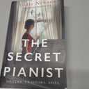 The Secret Pianist: Step into the past with this gripping historical fiction filled with secrets, danger, and suspense
