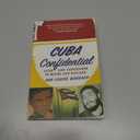 Cuba Confidential: Love and Vengeance in Miami and Havana