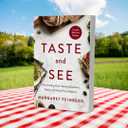 Taste and See: Discovering God among Butchers, Bakers, and Fresh Food Makers