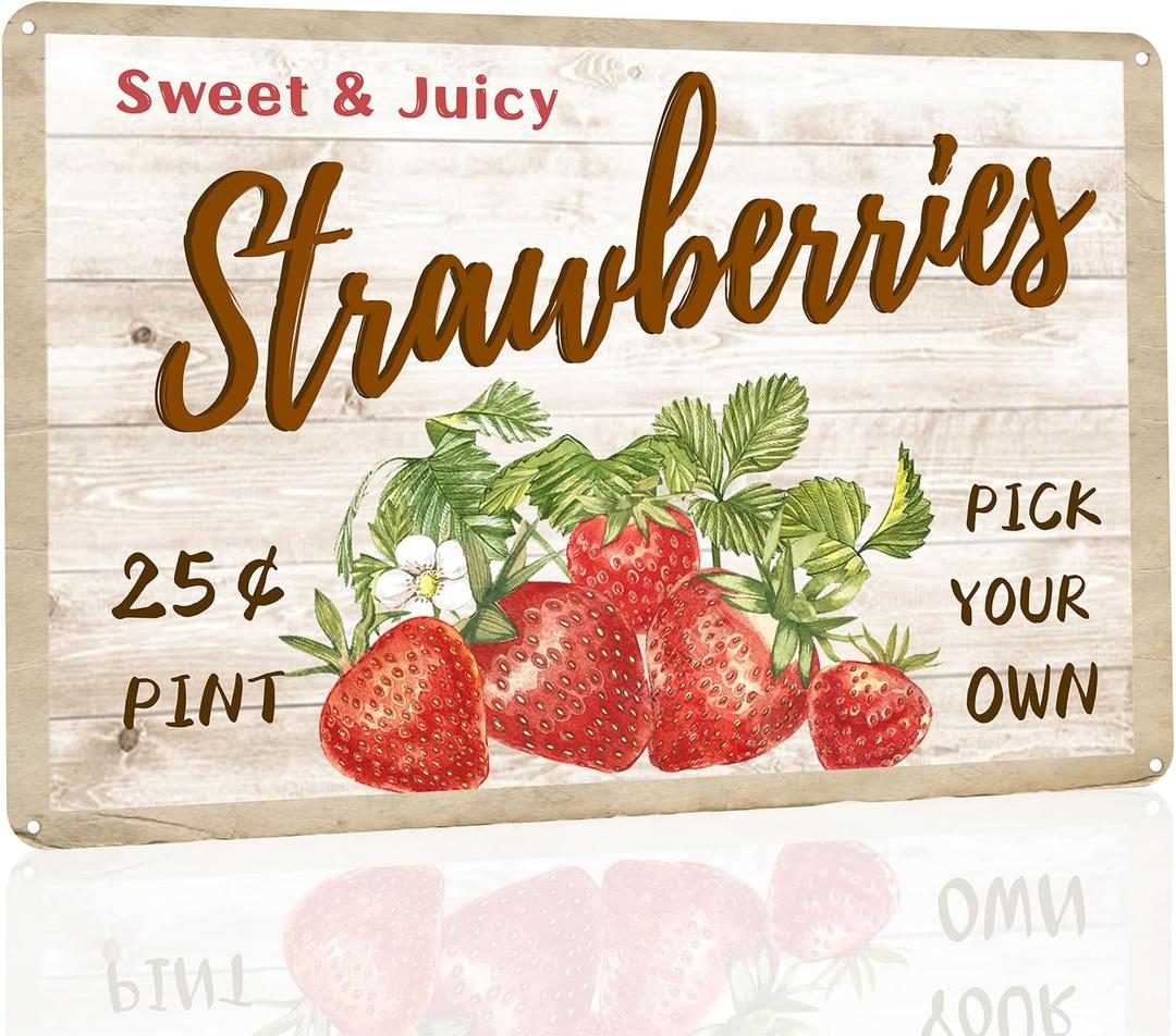 Sweet Juicy Strawberries Pick Your Own - Tin Sign Vintage Metal Funny Wall Art Decorations for Kitchen Home Fruit Market Farm Restaurants Dessert Shop Farmhouses(8"x12")