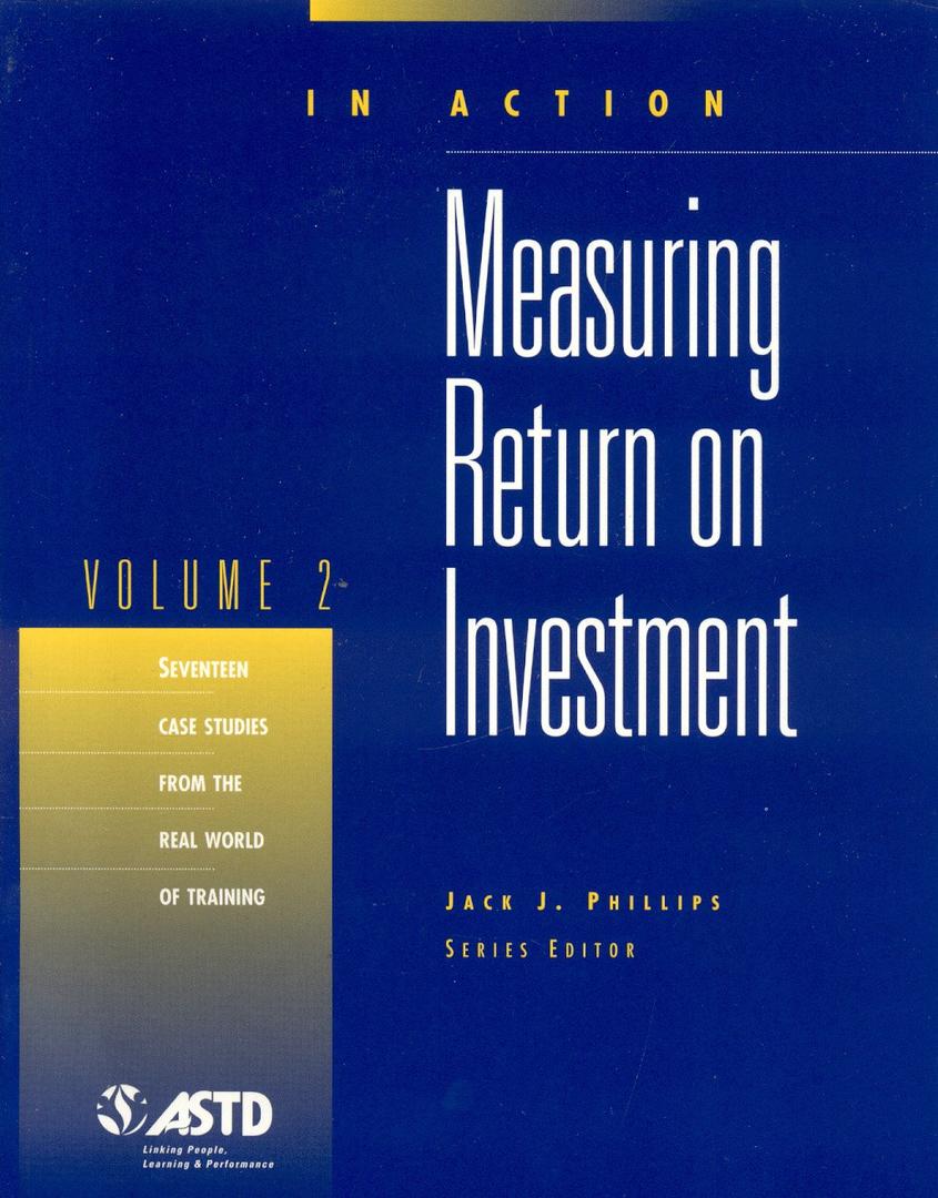 Measuring Return on Investment, Vol. 2 (In Action Case Study Series) - Paperback