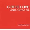 God Is Love (Deus Caritas Est)