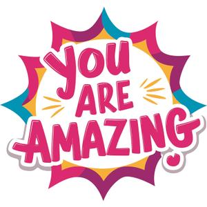 You are Amazing Quote Beautiful Signage Color Pop Wall Decal Wall Dcor Vinyl Sticker Size: 26 x 26