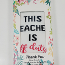 Best Teacher Ever Socks “This Teacher Is Off Duty” Sole Women's One Size 6 - 11 (Pack Of 2)