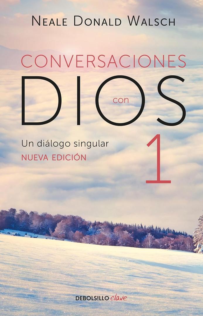 Conversaciones con Dios: Un dilogo singular / Conversations with God (Spanish Edition)