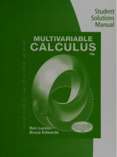 New-Student Solutions Manual for Larson/Edwards's Multivariable Calculus, 10th