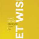 Get Wise: Make Great Decisions Every Day