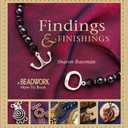 Findings & Finishings (Beadwork How-To Book)