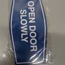 Fancy Open Door Slowly Sign (Blue) - Medium (7" x 3.5" - Medium (1 Pack))