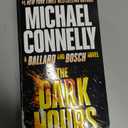 The Dark Hours (A Rene Ballard and Harry Bosch Novel, 3),  Paperback 
