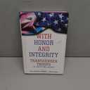 With Honor and Integrity: Transgender Troops in Their Own Words (LGBTQ Politics, 1)