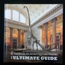 American Museum of Natural History - The Ultimate Guide (2013)