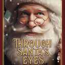 Through Santas Eyes