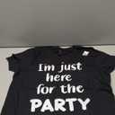 I'm Just Here for The Party T-Shirt, Size Medium