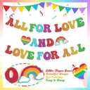 Party Inspo Pride Banner - Rainbow Pride Month Decorations for LGBTQ+ Party, All for Love and Love for ALL Banner for Gay and Lesbian Celebrations