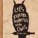 Let's Explore Diabetes with Owls