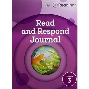 Read and Respond Journal Grade 3 (Into Reading)