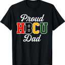 Proud HBCU Dad Black College and University Father's Day T-Shirt, M