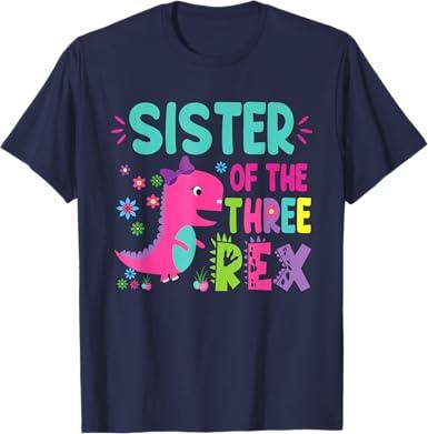 Sister of the Three Rex Birthday Dinosaur Family Matching T-Shirt Navy Blue