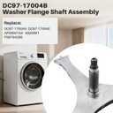 DC97-17004B Washer Flange Shaft Assembly Compatible with Samsung Washing Machine, with DC60-40137A Spider Hex Bolt (6 Pack) Replace DC97-17004A DC97-17004E AP5800144