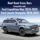300lbs Roof Rack Cross Bars Compatible with Ford Expedition/Max 2018-2026 & Lincoln Navigator 2018-2024, Aluminum Roof Rails Crossbars Cargo Carrier Luggage (not for 2025 2026 Navigator)