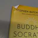 Buddha, Socrates, and Us: Ethical Living in Uncertain Times