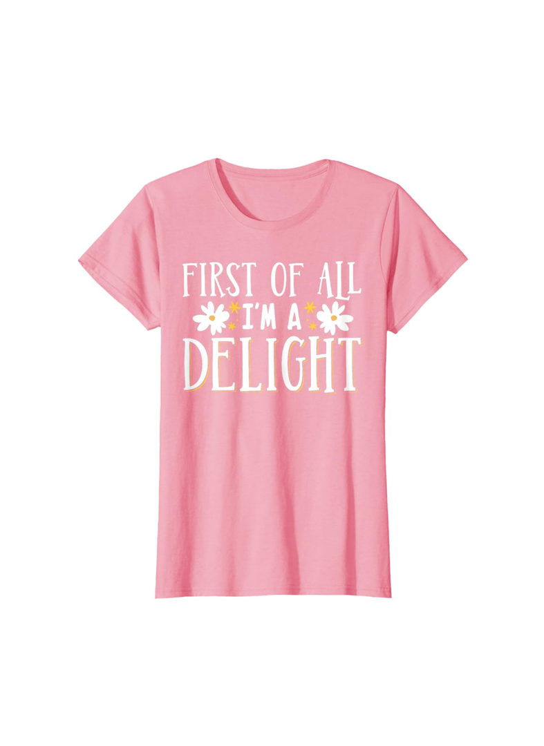 First Of All I'm A Delight T-Shirt L