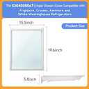 5304508067 Crisper Drawer Cover with Glass Compatible with Frigidaire Crosley Kenmore Refrigerator, Replacement Part 5304508410 5304519462 4583355 AP6230468 PS12071129 EAP12071129