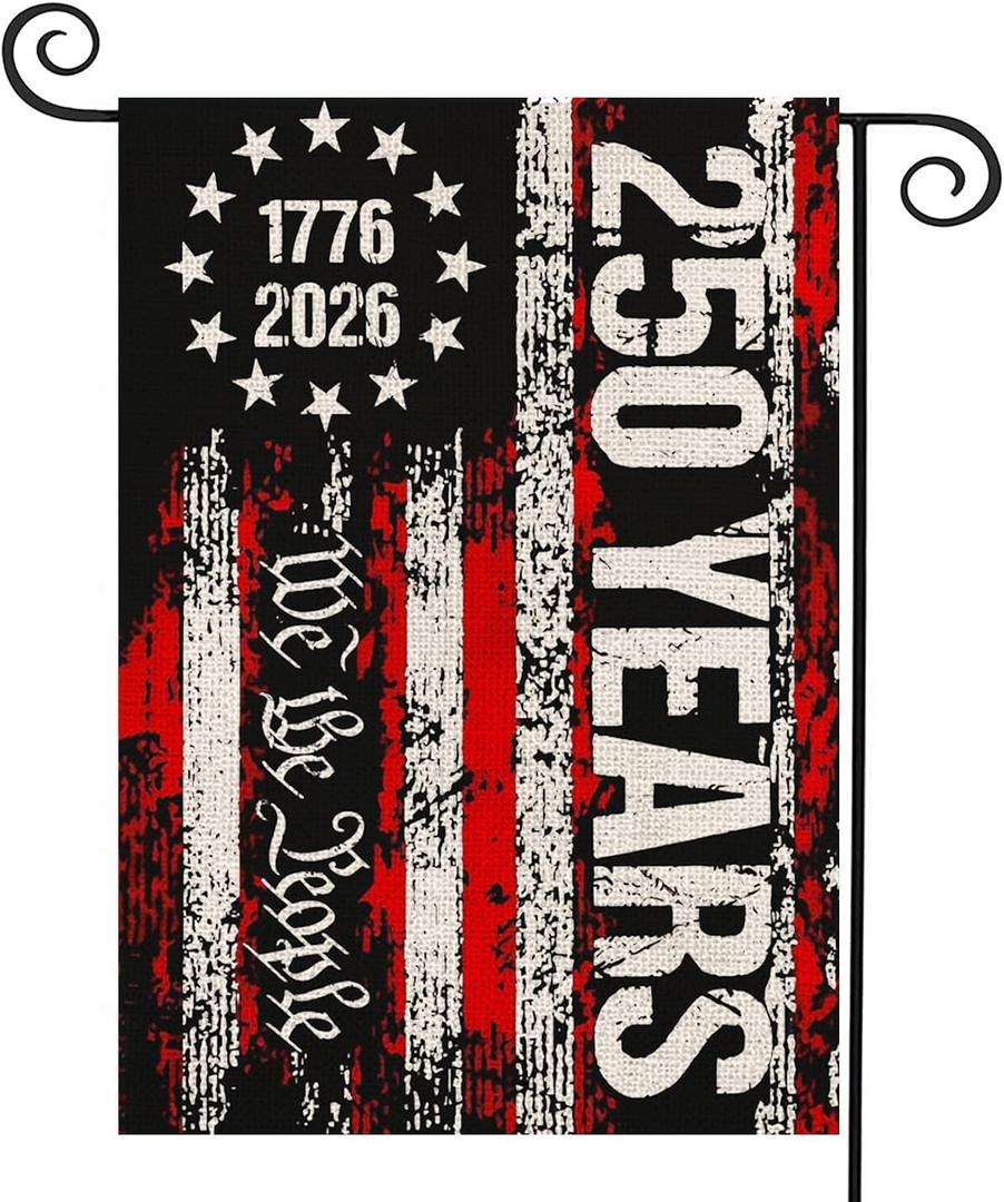 4 x 250 Anniversary Usa Garden Flags for Outside, 250 Anniversary USA Flag We the People 1776-2026 Patriotic 4th of July Decorations Yard Sign Double-Sided Waterproof Flag 12x18 Inch 250 Year American Flag