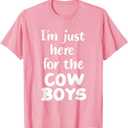Cow Boy Lover I'm Just Here For The Cowboys T-Shirt, Size M
