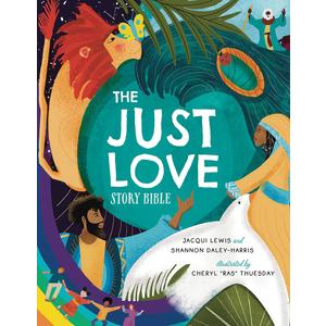 The Just Love Story Bible, Hardcover