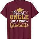 Proud Uncle Of A 2025 Graduate Burgundy Shirt XL