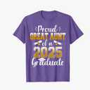 Proud Great Aunt Of A Class Of 2025 Graduate Graduation T-Shirt 3XL