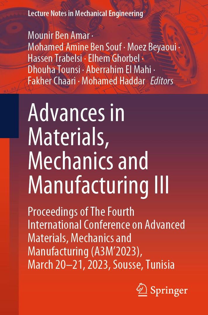 Advances in Materials, Mechanics and Manufacturing III (Lecture Notes in Mechanical Engineering)