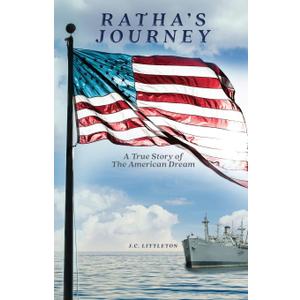 Ratha's Journey: A True Story of the American Dream