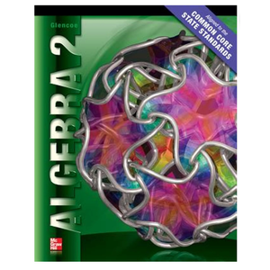 Algebra 2 Student Edition CCSS (MERRILL ALGEBRA 2)