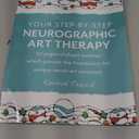 Your Step-by-Step Neurographic Art Therapy: 50 Pages of Shape Outlines Which Provide the Foundation for Unique Neuro Art Creations