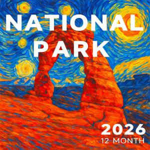 4 x 2026 Wall Calendar, 12" x 12" National Parks Calendar  Large Monthly Layout, Thick Premium Paper, 12" x 24" Open, Includes Monthly Planner Features
