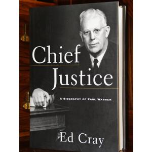 CHIEF JUSTICE: A Biography of Earl Warren