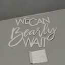 Felt We Can Bearly Wait Sign - Baby Shower Sign for Gender Reveal Party Balloon Arch Photo Props Decoration (White)